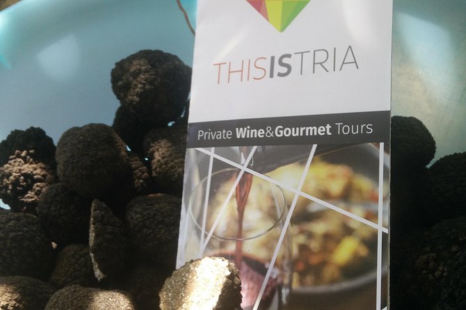 Truffle and wine / Taste of Istria from POREC, ROVINJ, PULA - Key things to know before you go
